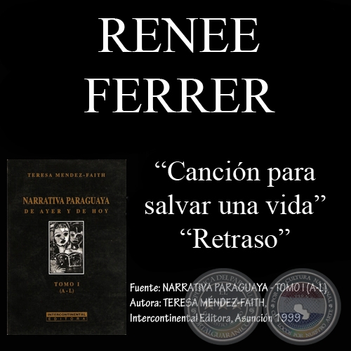 CANCIÓN PARA SALVAR UNA VIDA y RETRASO - Cuentos de RENÉE FERRER