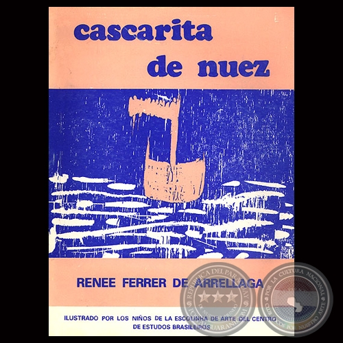 CASCARITA DE NUEZ, 1978 - Poemario de RENE FERRER DE ARRLLAGA