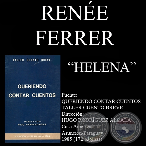 HELENA (Cuento de RENÉE FERRER)