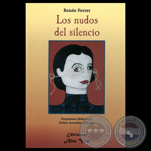 LOS NUDOS DEL SILENCIO, 2003 - Novela de RENÉE FERRER