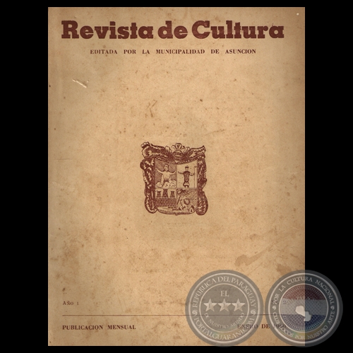 REVISTA DE CULTURA - AÑO 1 - NÚMERO 2 - ENERO 1960 - Intendente de Asunción ANTONIO EULOGIO GONZÁLEZ