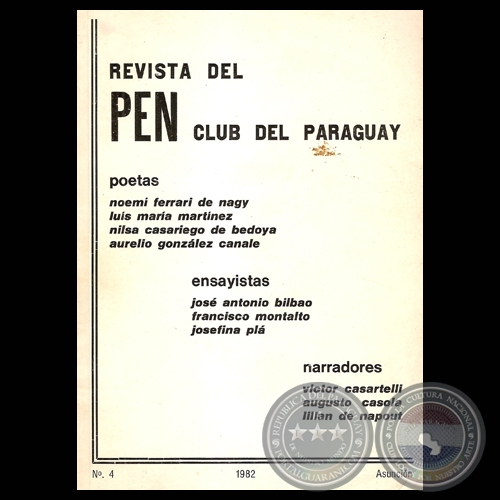 REVISTA DEL PEN CLUB DEL PARAGUAY - Nº 4 – AÑO 1982 - ASUNCIÓN - POETAS / ENSAYISTAS / NARRADORES