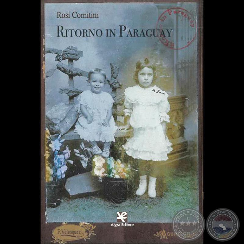 RITORNO IN PARAGUAY/RETORNO AL PARAGUAY - de ROSI COMITINI