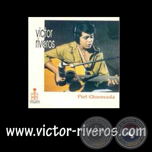 PIEL QUEMADA de VÍCTOR RIVEROS