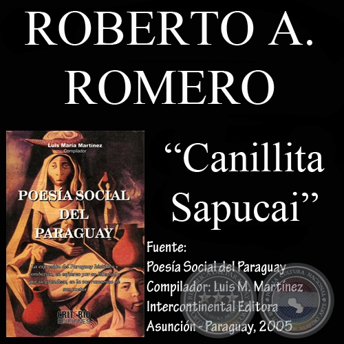 CANILLITA SAPUCAI (Poesía de ROBERTO A. ROMERO)