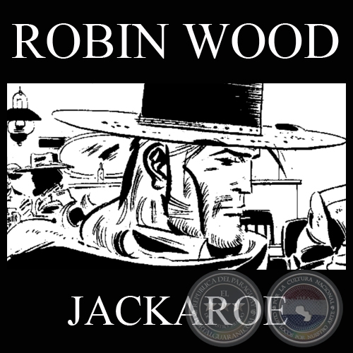 JACKAROE (Personaje de ROBIN WOOD)