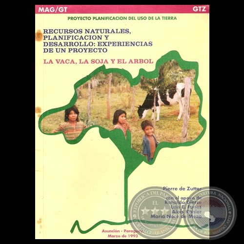 LA VACA, LA SOJA Y EL ÁRBOL (Con el apoyo de RONALDO DIETZE)