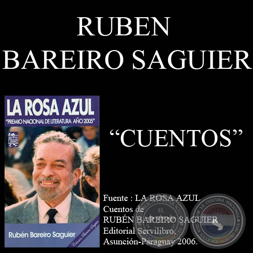 EL GRILLO CIEGO , LA CONFESIÓN , MBYJA (Cuentos de RUBÉN BAREIRO SAGUIER)
