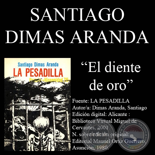 EL DIENTE DE ORO - Cuento de SANTIAGO DIMAS ARANDA