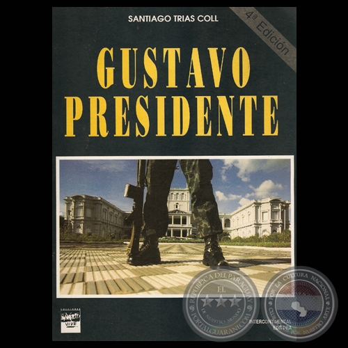 GUSTAVO PRESIDENTE - Novela de SANTIAGO TRIAS COLL - Año 1991