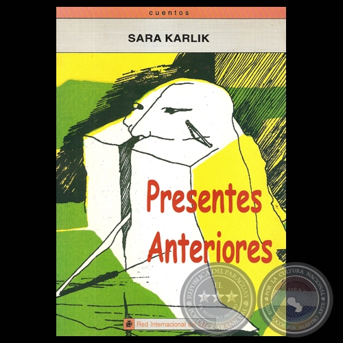 PRESENTES ANTERIORES - Cuentos de SARA KARLIK - Año 1996