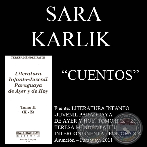 LA MUÑECA DE MALO , EL HIPOPÓTAMO ESTUDIOSO y LA PRINCESA INDIA - Cuentos de SARA KARLIK - Año 2011