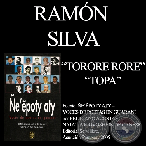 TORORE RORE y TOPA - Poesías en Guaraní de RAMÓN SILVA