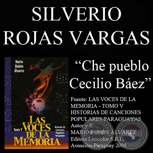 CHE PUEBLO CECILIO BEZ - Letra y msica: SILVERIO ROJAS VARGAS