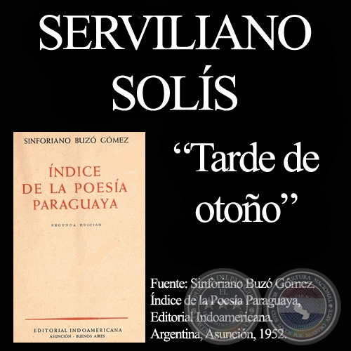 TARDE DE OTOÑO - Poesía de SERVILIANO SOLÍS
