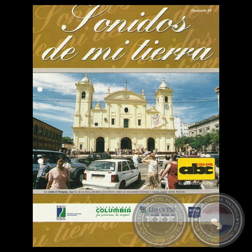 SONIDOS DE MI TIERRA - FASCÍCULO Nº 34 - APARICIO DE LOS RIOS y VIRGILIO CENTURIÓN