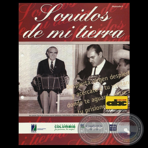 SONIDOS DE MI TIERRA - FASCCULO N 5 - EPIFANIO MENDEZ FLEITAS, JULIN ALARCN y CARLOS BORDN - LUIS SZARN