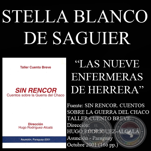 LAS NUEVE ENFERMERAS DE HERRERA (Cuento de STELLA BLANCO DE SAGUIER)