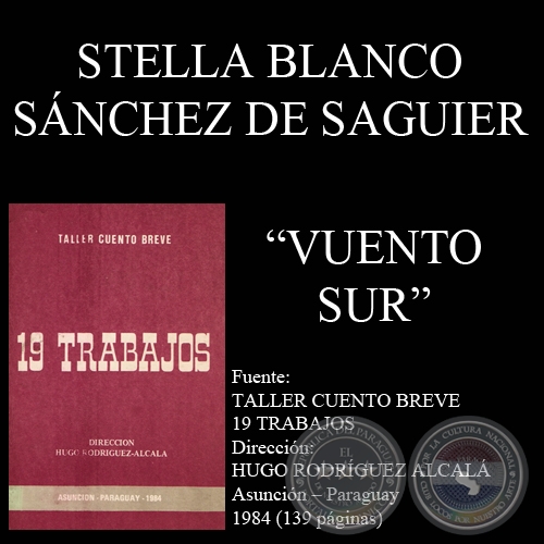 VIENTO SUR (Cuento de STELLA BLANCO SÁNCHEZ DE SAGUIER)