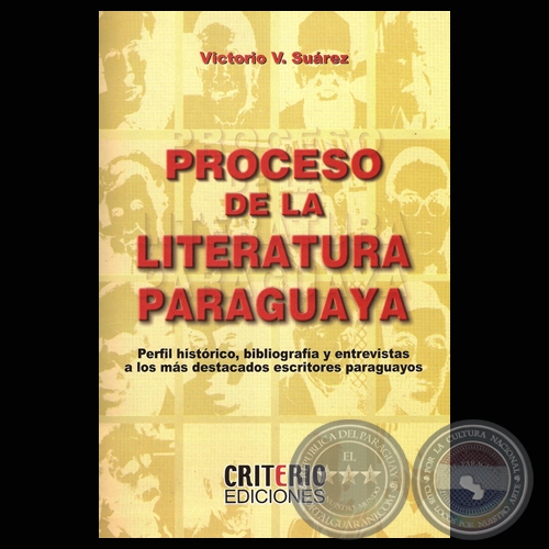 PROCESO DE LA LITERATURA PARAGUAYA, 2006 - Por  VICTORIO V. SUREZ 