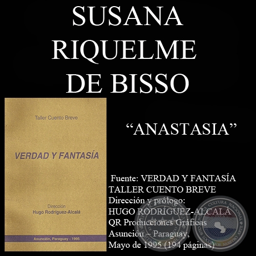 ANASTASIA (Cuento de SUSANA RIQUELME DE BISSO)