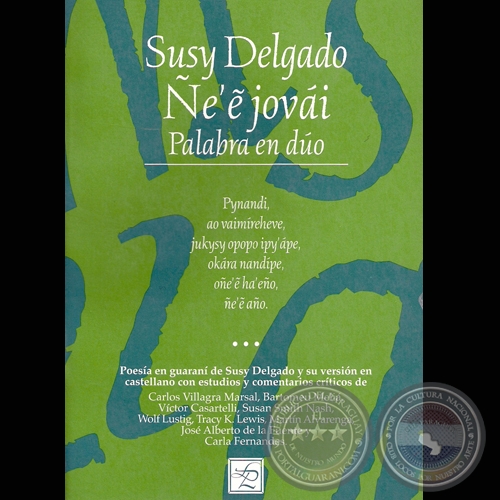 ÑE’Ẽ JOVÁI  - PALABRA EN DÚO - Poemario de SUSY DELGADO - Año 2005 