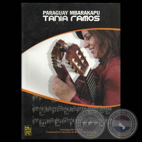 PARAGUAY MBARAKAPU - Por TANIA RAMOS - Año 2008