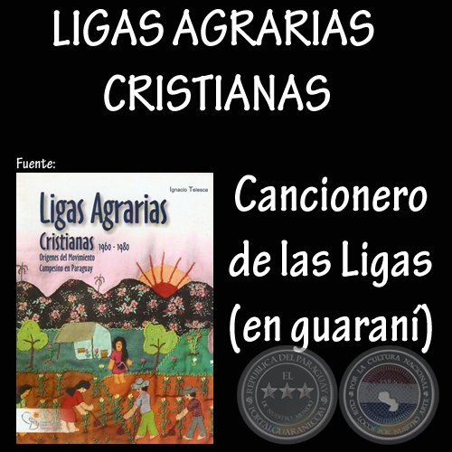 CANCIONERO DE LAS LIGAS AGRARIAS - Compilador IGNACIO TELESCA