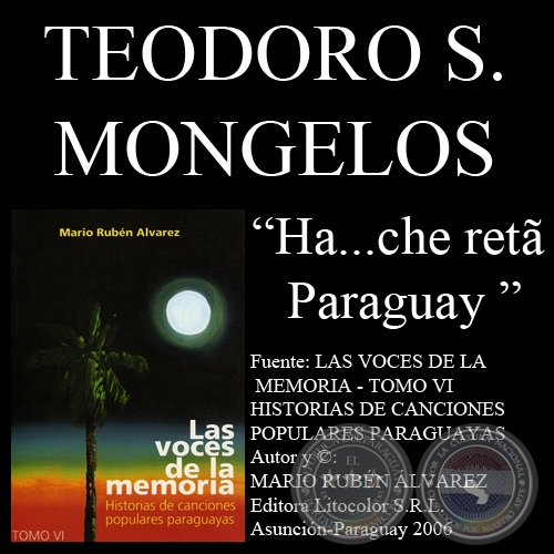 HA ... CHE RETÃ PARAGUAY - Letra: TEODORO S. MONGELÓS 