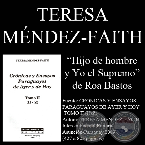 HIJO DE HOMBRE Y YO EL SUPREMO - Ensayo de TERESA MNDEZ-FAITH