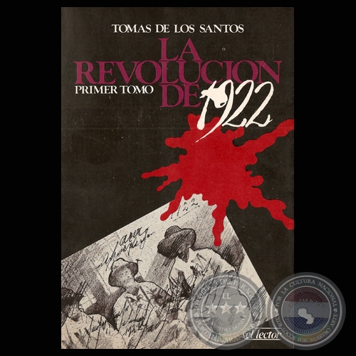 LA REVOLUCIÓN DE 1922 – TOMO I (TOMAS DE LOS SANTOS)