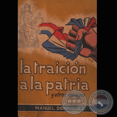LA TRAICIÓN A LA PATRIA Y OTROS ENSAYOS, 1959 - Obra de MANUEL DOMÍNGUEZ