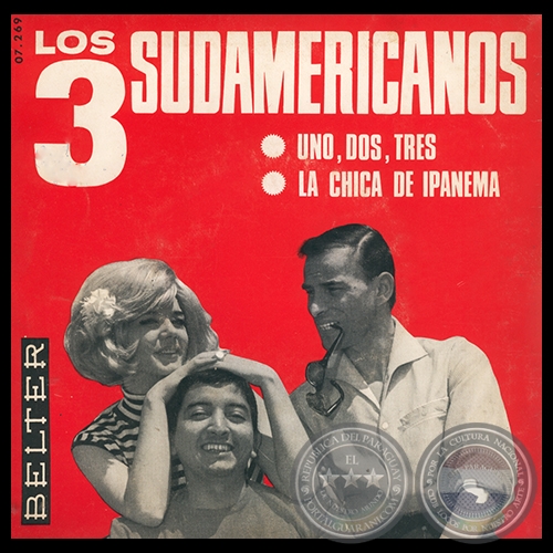 UNO, DOS, TRES - LOS 3 SUDAMERICANOS - AÑO 1966
