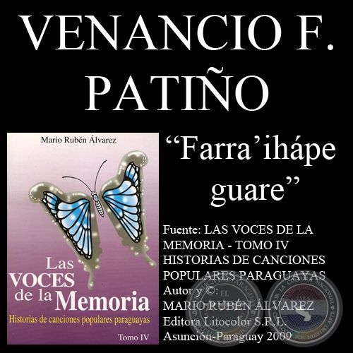 FARRAIHPE GUARE - Letra de la cancin: Venancio Fidelino Patio