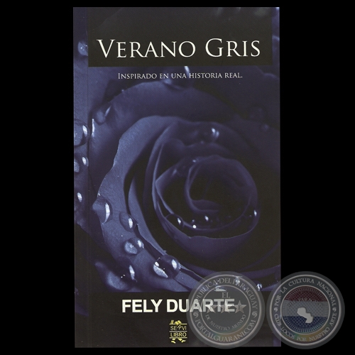 VERANO GRIS, 2013 - Poemario de FELY DUARTE