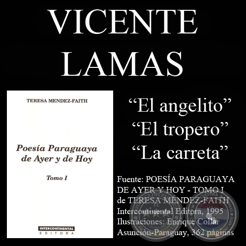 EL ANGELITO, EL TROPERO y LA CARRETA (Poesías de Vicente Lamas)