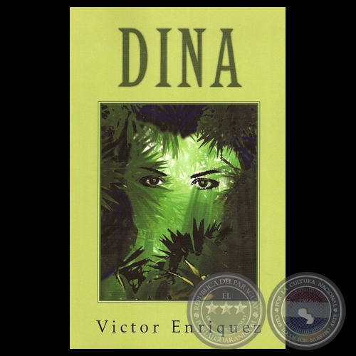 DINA, 2006 - Novela de VICTOR ENRIQUÉZ