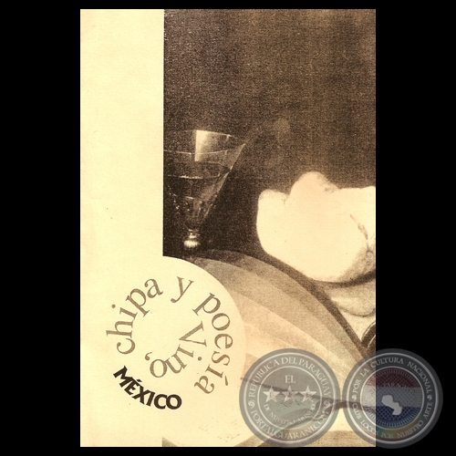 VINO, CHIPA Y POESÍA MÉXICO, 2005 - Poeta invitada: GLADYS GLORIA LUNA