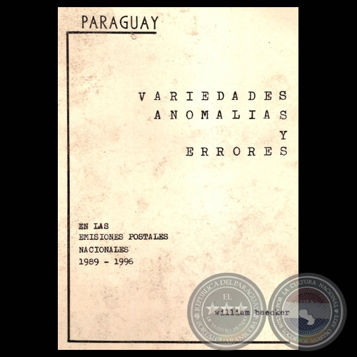VARIEDADES, ANOMALÍAS y ERRORES EN LAS EMISIONES NACIONALES (1989/96) - Por WILLIAM BAECKER