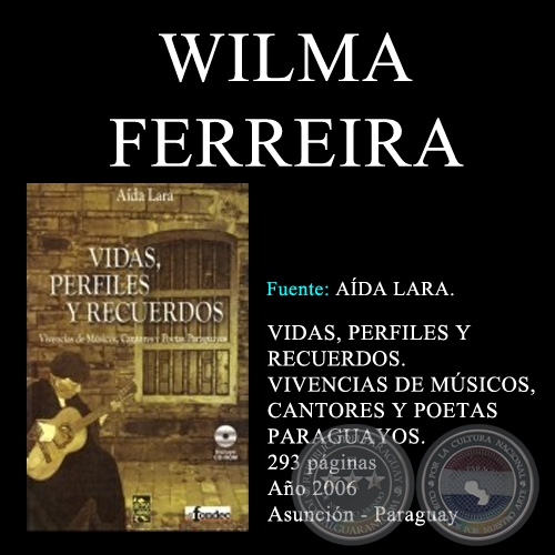 WILMA FERREIRA - VIDAS, PERFILES Y RECUERDOS 
