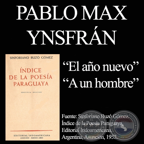 EL AÑO MUERTO y A UN HOMBRE (De ÍNDICE DE LA POESÍA de SINFORIANO BUZÓ)