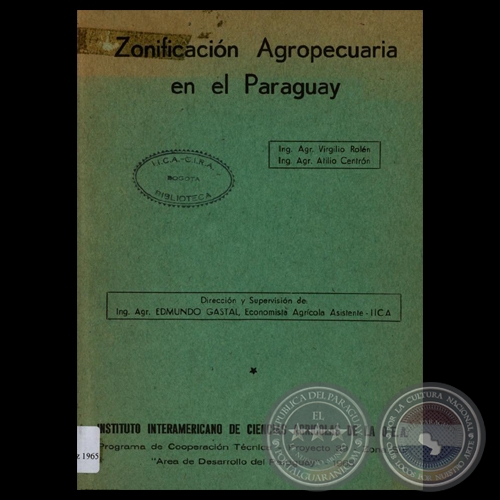 ZONIFICACIÓN AGROPECUARIA EN EL PARAGUAY - Ing. Agr. VIRGILIO ROLÓN / Ing. Agr. ATILIO CENTRÓN