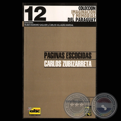 PÁGINAS ESCOGIDAS - Por CARLOS ZUBIZARRETA - Año 2007