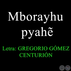 Mborayhu pyahẽ - POEMARIO EN GUARANI
