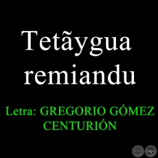 Tetãygua remiandu - POEMARIO EN GUARANI