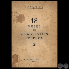 18 MESES DE REGRESIÓN POLÍTICA, 1937 - Por JUSTO PRIETO