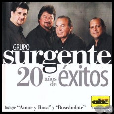 20 AÑOS DE ÉXITOS - GRUPO SURGENTE - Año 2010