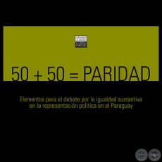 50 + 50 = PARIDAD - Año 2014