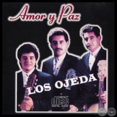 AMOR Y PAZ - LOS OJEDA