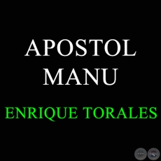 APOSTOL MANU - ENRIQUE TORALES